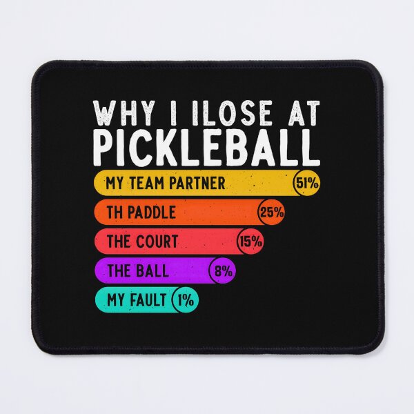 Item preview, Why I Lost At Pickleball Funny Pie Chart Excuse Paddle designed and sold by Methahshop.