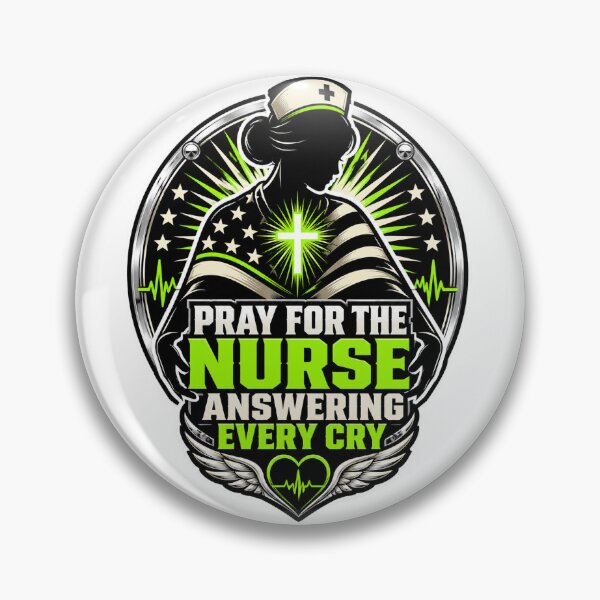 Item preview, Pray For The Nurse Answering Every Cry designed and sold by Squiggle Happy.