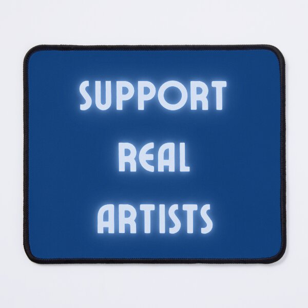 Item preview, Support Real Artists designed and sold by Spring Things.