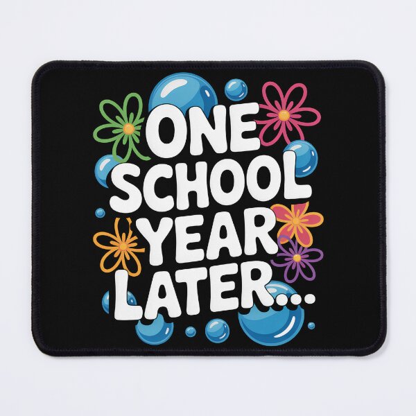 Item preview, One School Year Later School End Year Funny for Kids and Teachers designed and sold by SEBANOX.