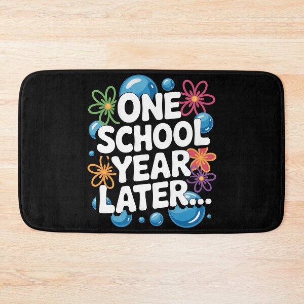 Item preview, One School Year Later School End Year Funny for Kids and Teachers designed and sold by SEBANOX.