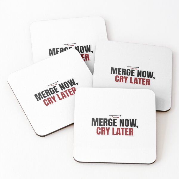 Item preview, Merge Now, Cry Later designed and sold by CtrlZHumor.