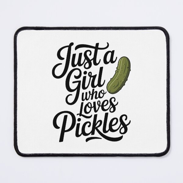 Item preview, Just a Girl Who Loves Pickles designed and sold by jkrphoto.