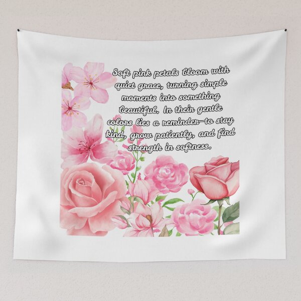 Item preview, Soft Pink Blooms – Gentle Floral Quote Aesthetic Design designed and sold by Jhanak's Art.