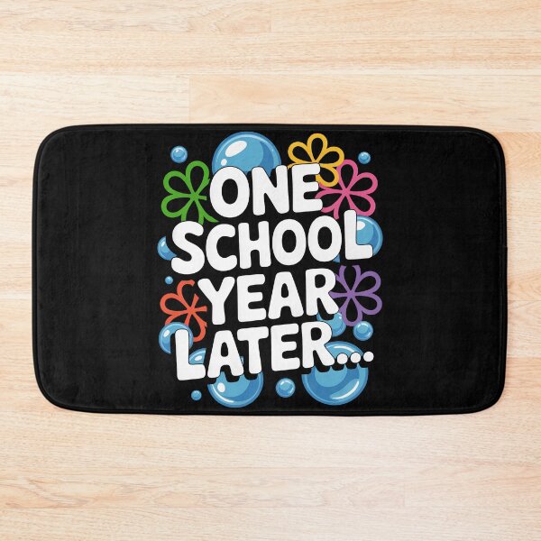 Item preview, One School Year Later School End Year Funny for Kids and Teachers designed and sold by SEBANOX.