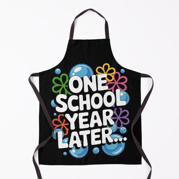 Item preview, One School Year Later School End Year Funny for Kids and Teachers designed and sold by SEBANOX.