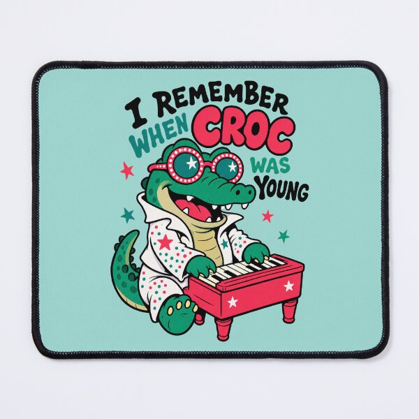 Item preview, I Remember When Croc Was Young designed and sold by BrambleBox.