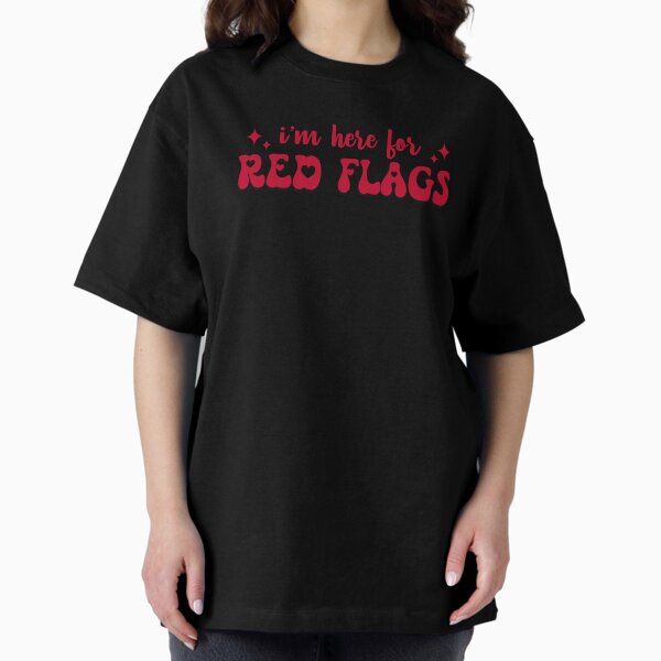 Item preview, I'm here for red flags designed and sold by stellacreates.