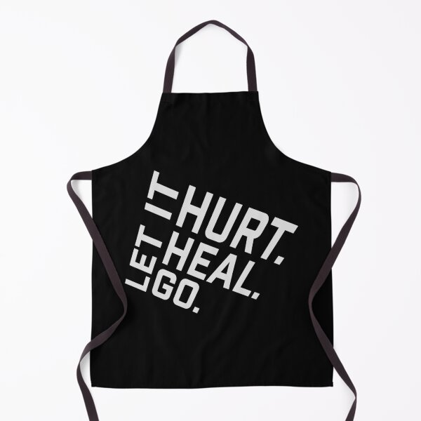 Item preview, Let It Hurt Let It Heal Let It Go Inspiring Quote designed and sold by shirt-o-mat.