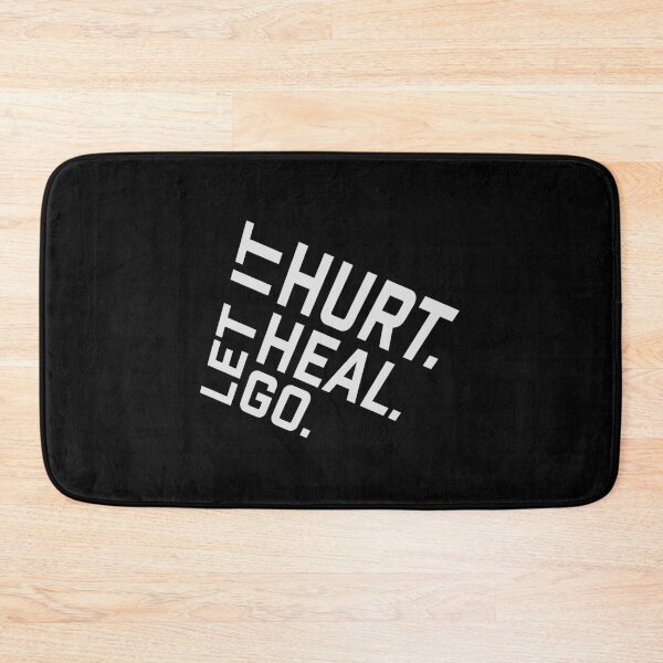 Item preview, Let It Hurt Let It Heal Let It Go Inspiring Quote designed and sold by shirt-o-mat.
