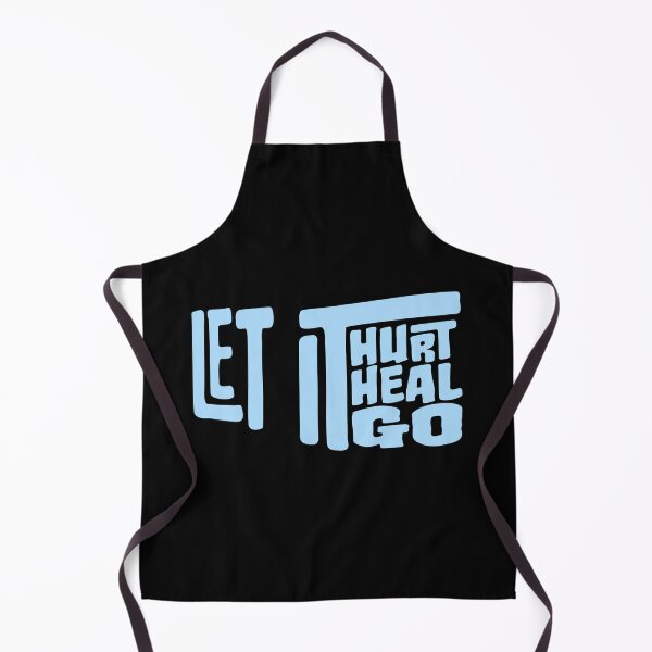 Item preview, Let It Hurt Let It Heal Let It Go Inspiring Quote designed and sold by shirt-o-mat.