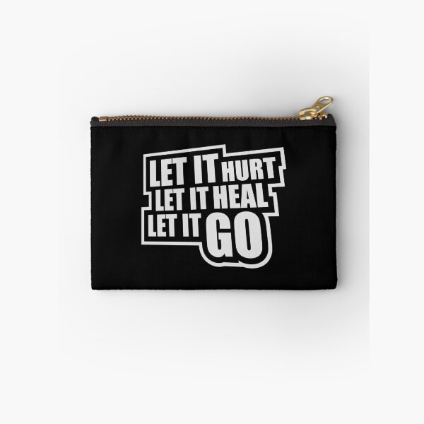 Item preview, Let It Hurt Let It Heal Let It Go Inspiring Quote designed and sold by shirt-o-mat.