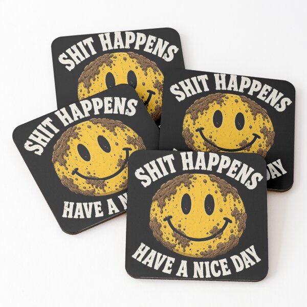Item preview, Shit Happens Have A Nice Day Funny Sarcastic T-Shirt | Smiley Face Humor Tee designed and sold by SunnyDesign82.