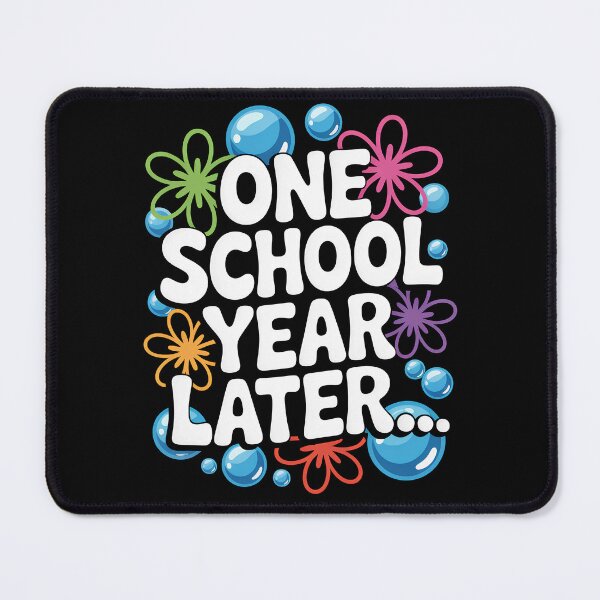 Item preview, One School Year Later School End Year Funny for Kids and Teachers designed and sold by SEBANOX.