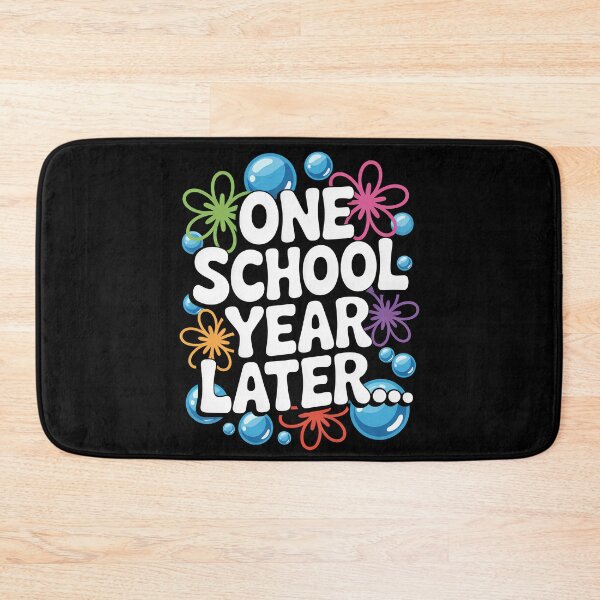 Item preview, One School Year Later School End Year Funny for Kids and Teachers designed and sold by SEBANOX.