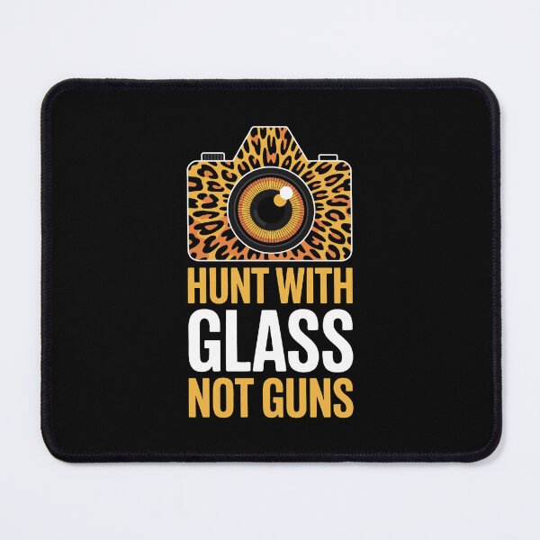Item preview, Hunt With Glass Not Guns Ethical Wildlife Photography Statement designed and sold by NaturEdeN.
