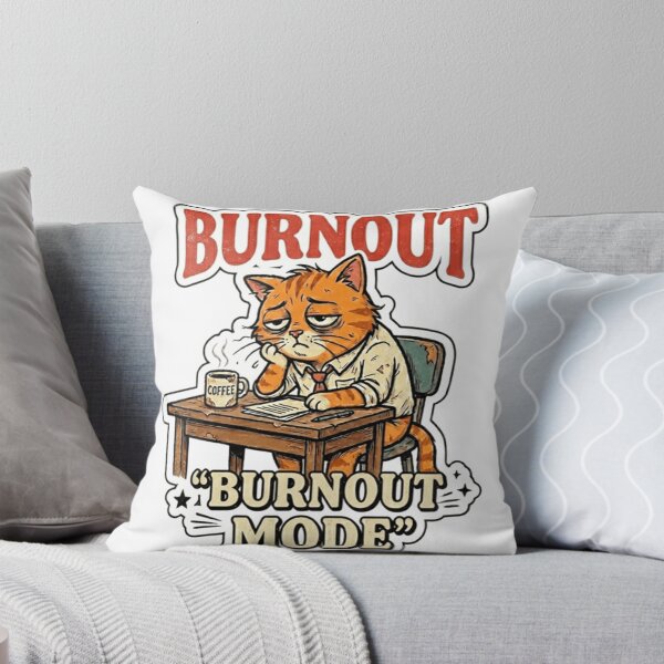 Item preview, Burnout Mode Cat – Funny Office Burnout Humor designed and sold by Dada-arts.