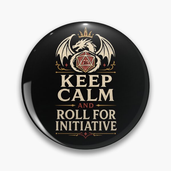 Item preview, Keep Calm and Roll for Initiative Dragon D20 Fantasy RPG Design designed and sold by extrisiceye.