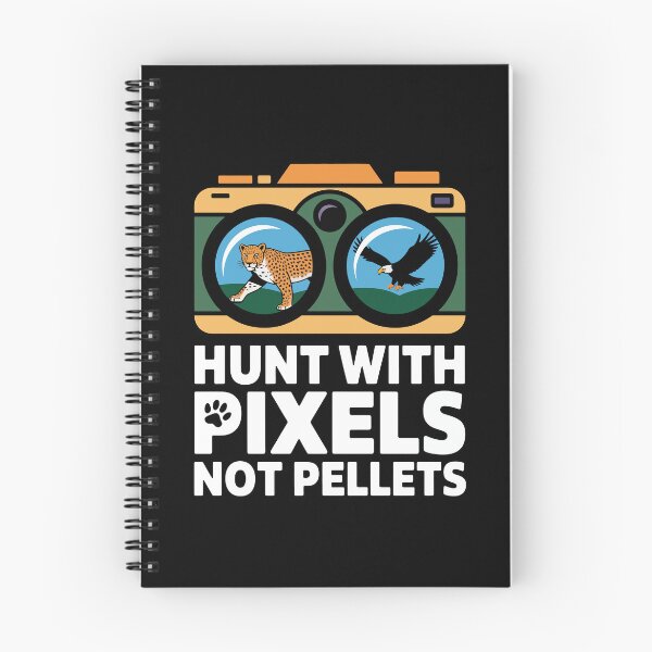 Item preview, Hunt With Pixels Not Pellets Clever Photographer Humor Digital Capture Concept designed and sold by NaturEdeN.