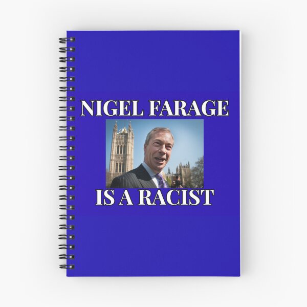 Item preview, Nigel Farage is a racist designed and sold by Al-s-Stuff.