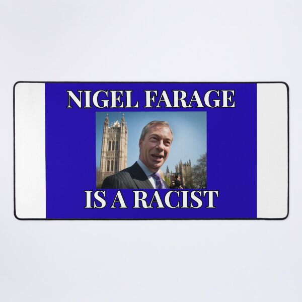Item preview, Nigel Farage is a racist designed and sold by Al-s-Stuff.