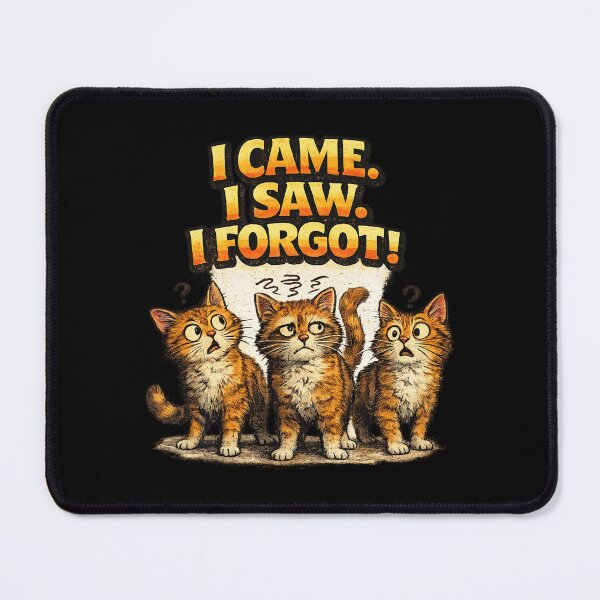 Item preview, I Came I Saw I Forgot Funny Cat Forgetful Humor Gift Art designed and sold by irfanshikh.