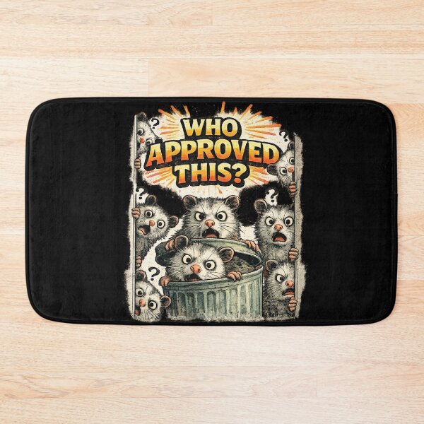 Item preview, Who Approved This Funny Opossum Chaos Humor Sarcastic Gift designed and sold by irfanshikh.