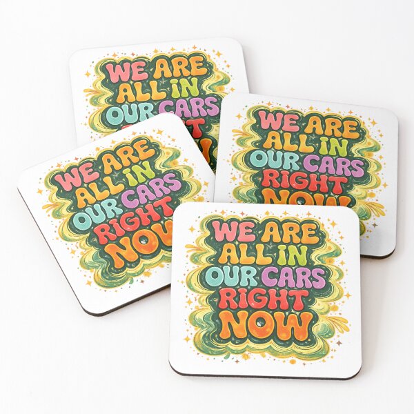 Item preview, We Are All In Our Cars Right Now Retro Typography Design | Vintage Psychedelic Quote Art designed and sold by artistezone.