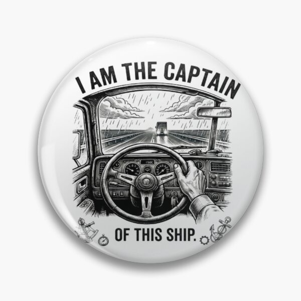 Item preview, I Am The Captain Of This Ship - Professional Driver Design designed and sold by BoldConcept43.