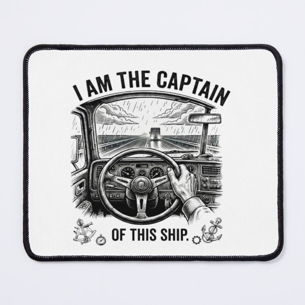 Item preview, I Am The Captain Of This Ship - Professional Driver Design designed and sold by BoldConcept43.