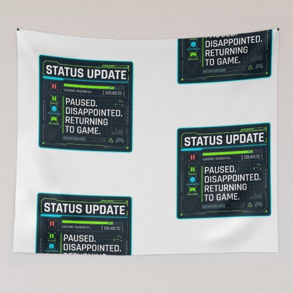 Item preview, Paused Disappointed Returning To Game Gaming Humor Design designed and sold by JulyClub.