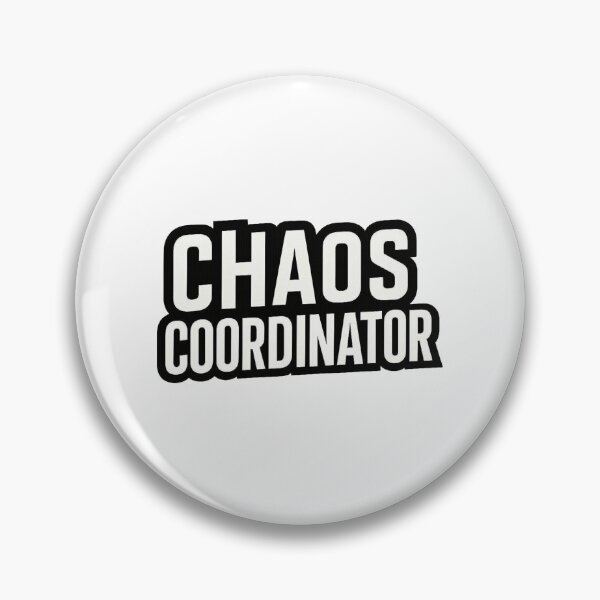 Item preview, Chaos Coordinator | Funny Sarcastic Typography Design designed and sold by LibbArt.