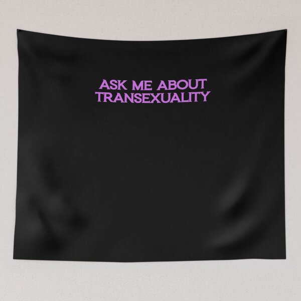 Item preview, Ask Me About Transsexuality designed and sold by BritySpear.