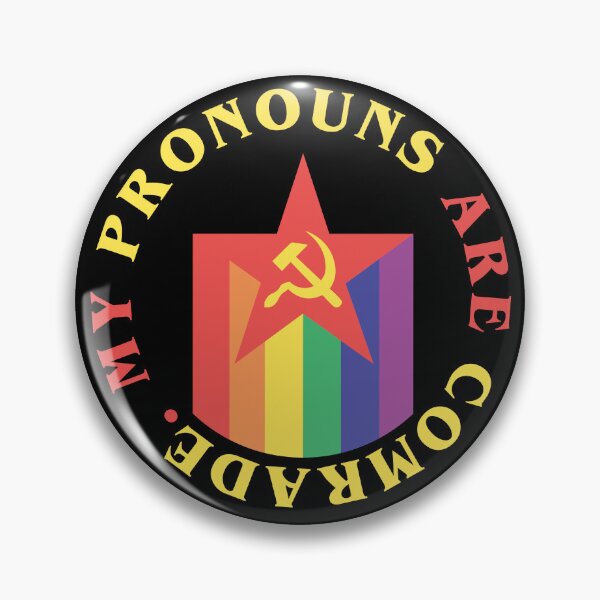 Item preview, my pronouns are comrade (queer) designed and sold by remerasnerdas.