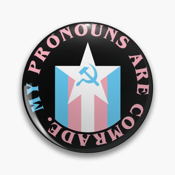 Item preview, my pronouns are comrade (trans) designed and sold by remerasnerdas.