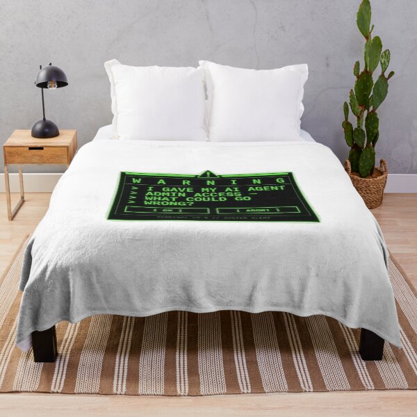 Item preview, I Gave My AI Agent Admin Access Warning designed and sold by Bianca Oltean.