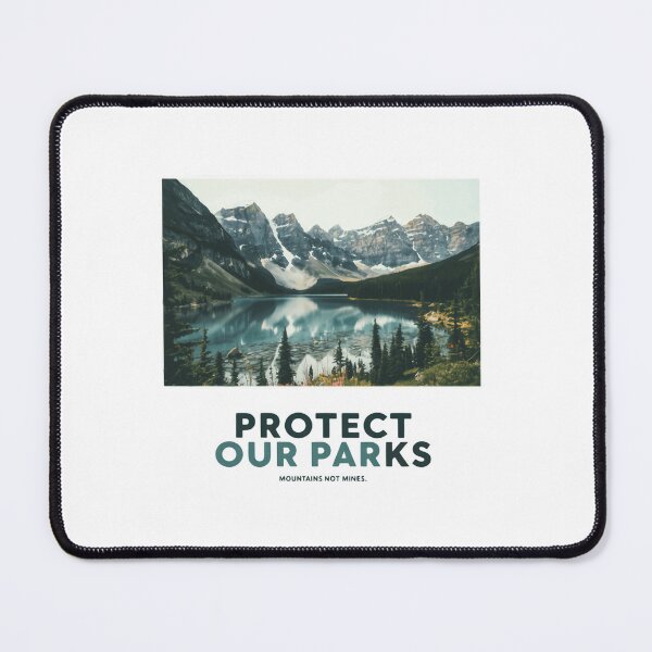 Item preview, Protect Our Parks Mountains Not Mines National Park Conservationist designed and sold by RetroMini2026.
