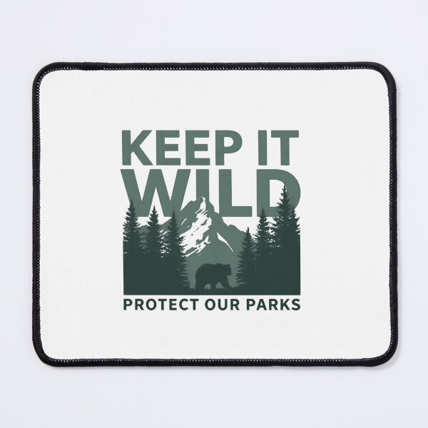 Item preview, Keep It Wild Protect Our Parks National Park Outdoor Conservation Nature Lover designed and sold by RetroMini2026.