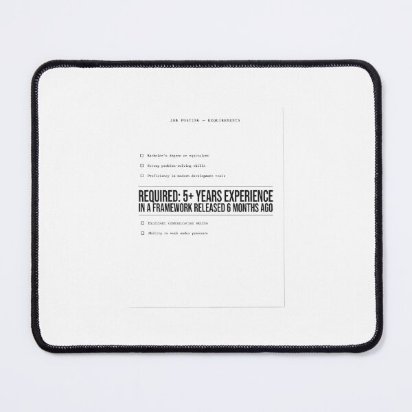 Item preview, Required 5+ Years Experience Framework Humor designed and sold by Bianca Oltean.