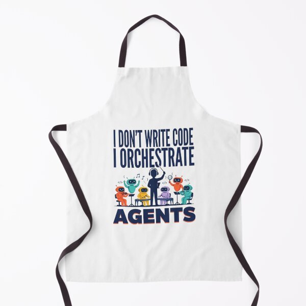 Item preview, I Don’t Write Code I Orchestrate Agents designed and sold by Bianca Oltean.