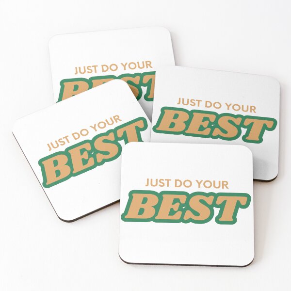 Item preview, Just do your Best designed and sold by JeramieEIler.