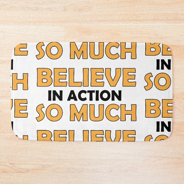 Item preview, BELIEVE IN ACTION SO MUCH designed and sold by Positive Mindzet!.