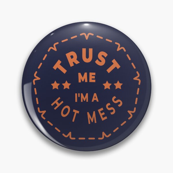 Artikelvorschau, Trust Me I’m a Hot Mess | Aesthetic Quote Design | Warm Orange Text | Trendy Retro Style | Funny Relatable Humor entworfen und verkauft von unique art and design.