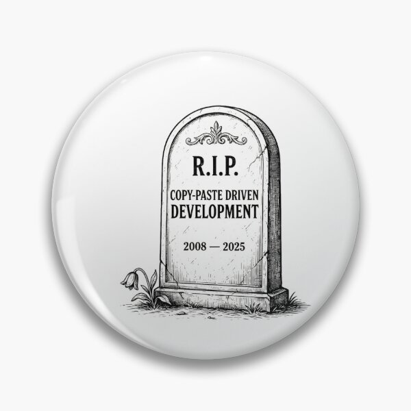 Item preview, Copy-Paste Driven Development RIP Tech Humor designed and sold by Bianca Oltean.