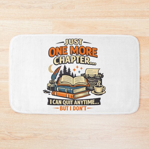 Item preview, Just One More Chapter - Book Lover designed and sold by SidTastic .