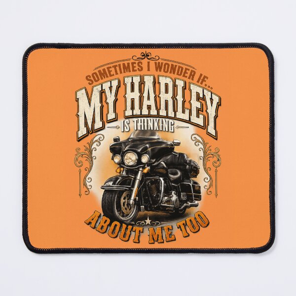 Item preview, Funny Harley riders : Sometimes I Wonder If My Harley Is Thinking About Me Too, Bike lover Quote Motorcycle Rider Retro Humor designed and sold by PrintifyPxl.
