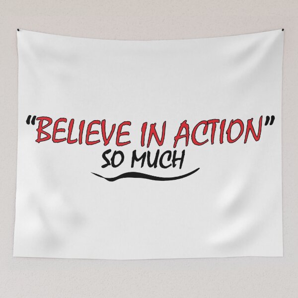 Item preview, "BELIEVE IN ACTION SO MUCH" designed and sold by Positive Mindzet!.
