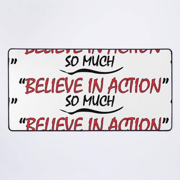 Item preview, "BELIEVE IN ACTION SO MUCH" designed and sold by Positive Mindzet!.