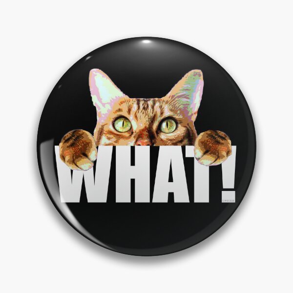 Item preview, Curious cat saying What! designed and sold by E-W-D.