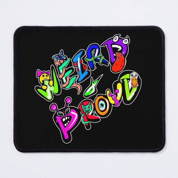 Item preview, Weird and Proud designed and sold by Bunkyard.